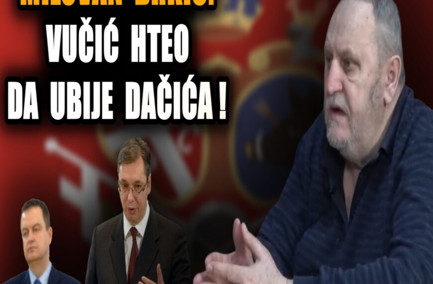 МИЛОВАН БРКИЋ: Вучић је хтео да ликвидира Дачића – преживео је и сада зна превише!