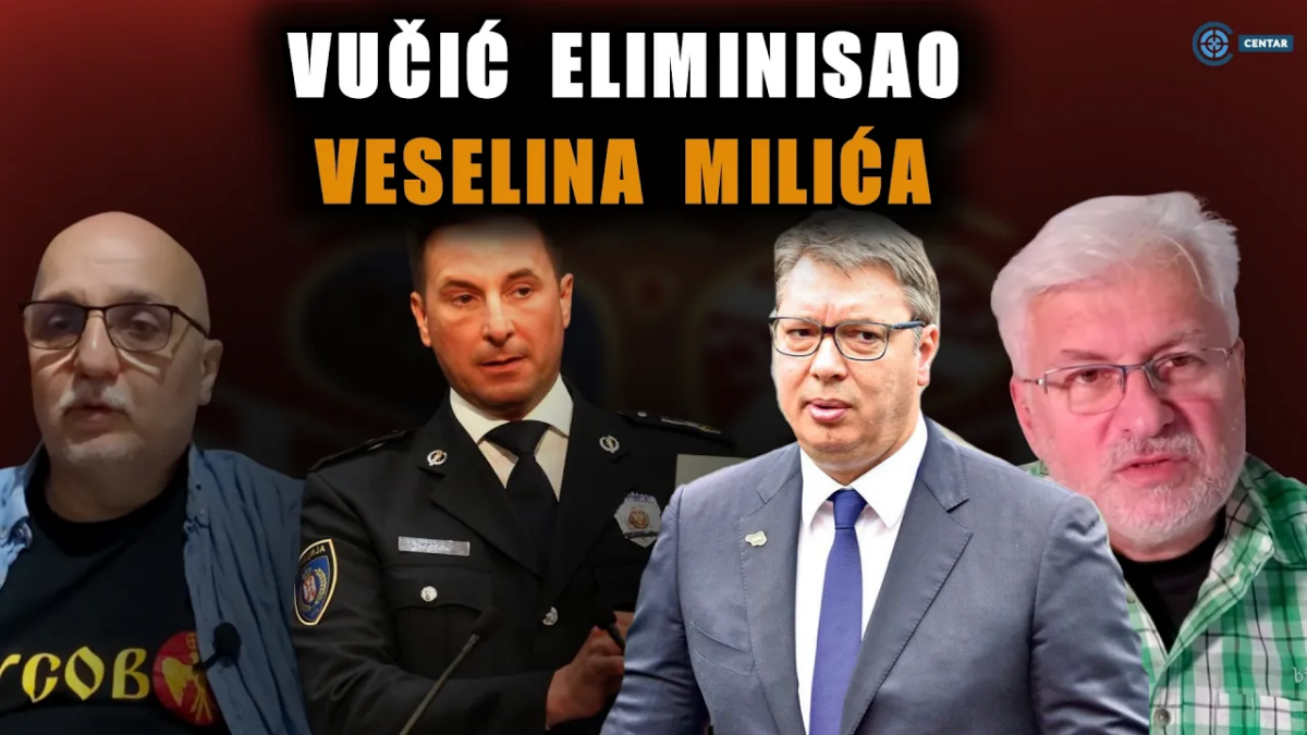 Прелиставање: Вучић елиминисао Веселина Милића, неће бити заштићени сведок!