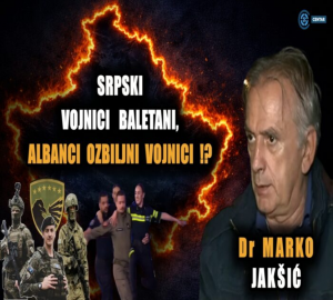 Јакшић: Вучићу! Полицајци ти балетани, а од Албанаца Турци праве озбиљне војнике!