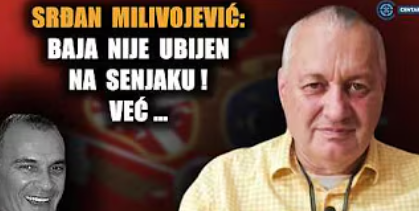 Миливојевић разоткрио: Избрисали камере јер Баја није убијен на Сењаку – живог су га одвели! (ВИДЕО)