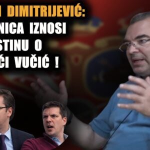 Димитријевић: Ево ко стоји иза Милоша Меденице и дају му информације! Они су из Агенције…