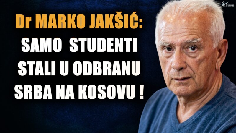 КиМ – др Јакшић: Албанци пребијају Србе – студенти устали да их бране!