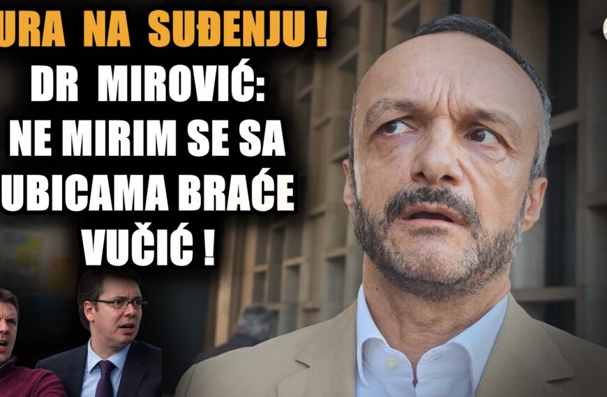 Бура на суђењу! Др Дејан Мировић: Не мирим се са убицама иза којих стоји Андреј Вучић (ВИДЕО)