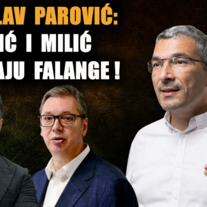 Др Паровић открио: Ево зашто је пуштен – Вучић и Веселин Милић спремају фаланге за …