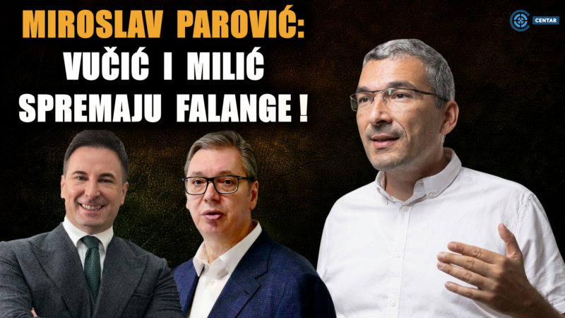 Др Паровић открио: Ево зашто је пуштен – Вучић и Веселин Милић спремају фаланге за …