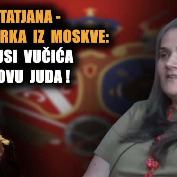 Татјана Стојановић новинарка из Москве: Руси Вучића зову Јуда! ЕУ ће напасти Русију до … (ВИДЕО)