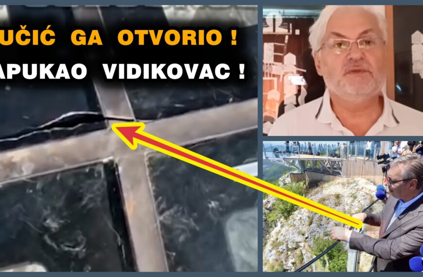 Видиковац на Каблару који је Вучић отварио већ почео да пуца! Др Кузовић: Спречите нову трагедију!&hellip;