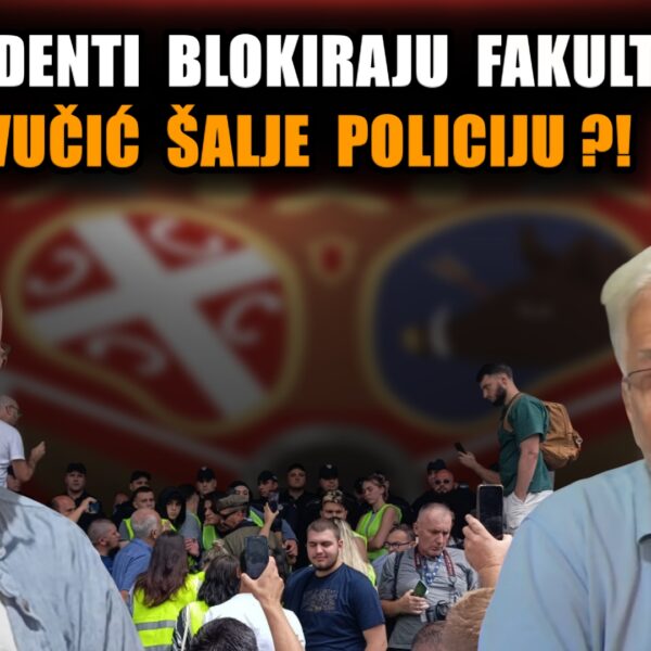 Студенти блокирају све факултете до пада Вучића!? Оскар шаље полицију на нашу децу?!