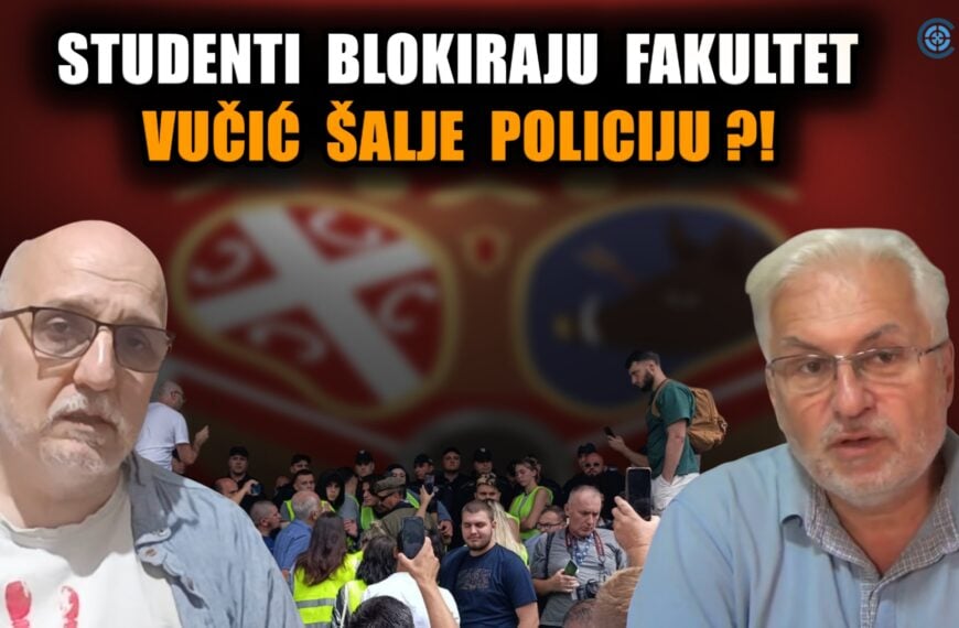 Студенти блокирају све факултете до пада Вучића!? Оскар шаље полицију на нашу децу?!